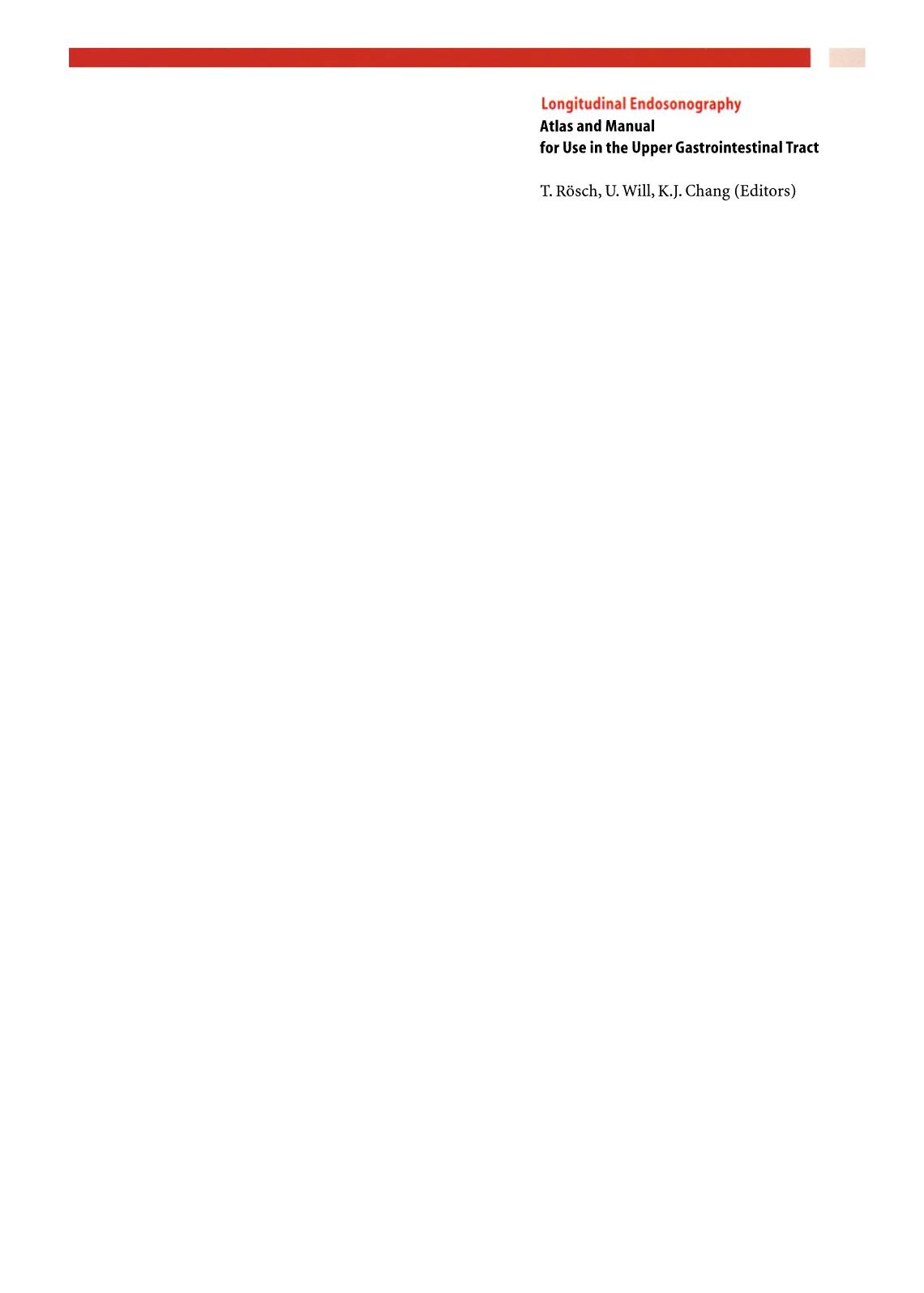 Longitudinal Endosonography: Atlas and Manual for Use in the Upper Gastrointestinal Tract by W. Plies