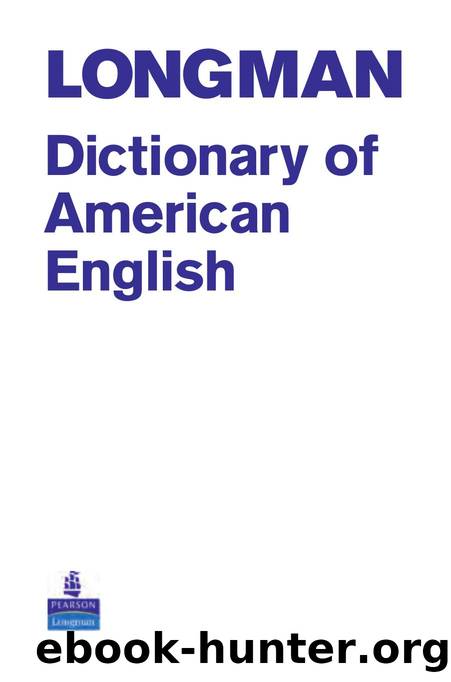 Longman Dictionary of American English (2008) by Unknown