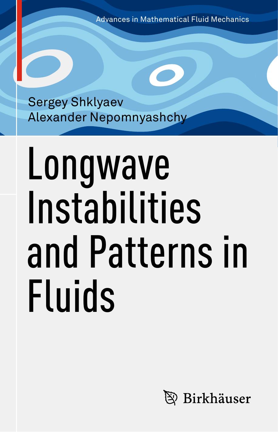Longwave Instabilities and Patterns in Fluids by Sergey Shklyaev Alexander Nepomnyashchy (auth.)