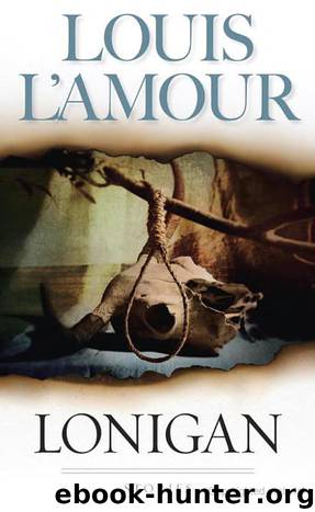Lonigan by Louis L'Amour