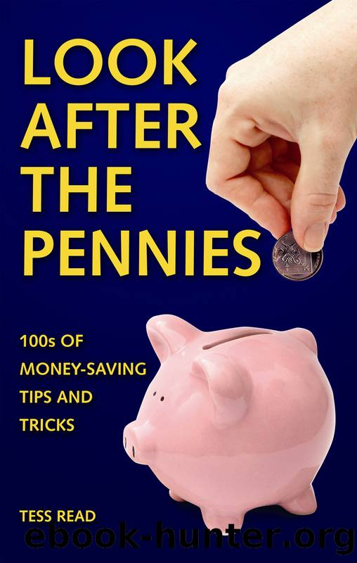 Look After the Pennies by Tess Read