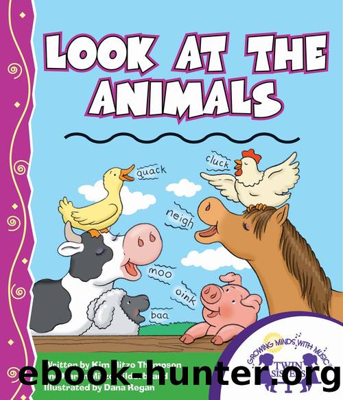 Look At The Animals by Kim Mitzo Thompson