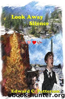 Look Away Silence by Edward C. Patterson