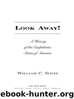 Look Away! by William C. Davis