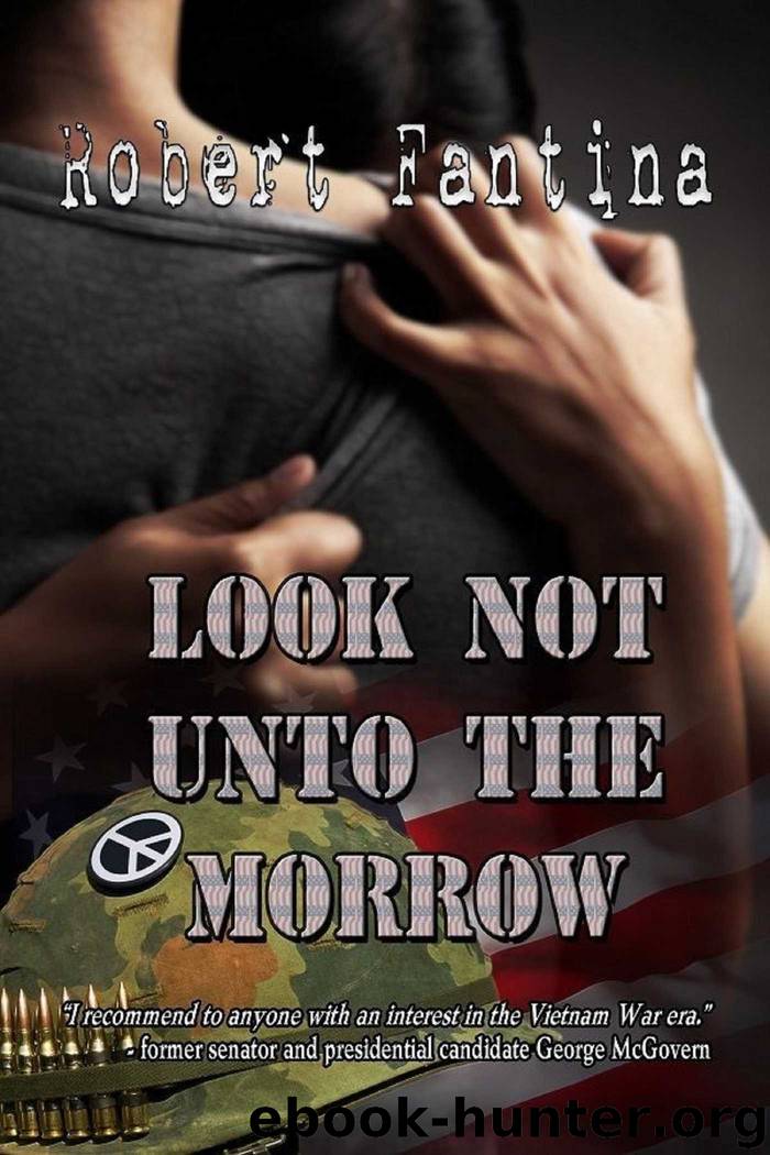 Look Not Unto The Morrow by Robert Fantina