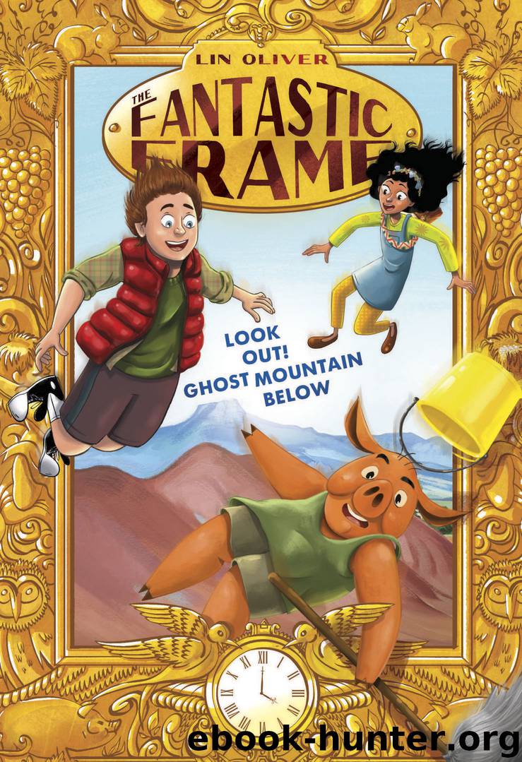 Look Out! Ghost Mountain Below by Lin Oliver & Samantha Kallis