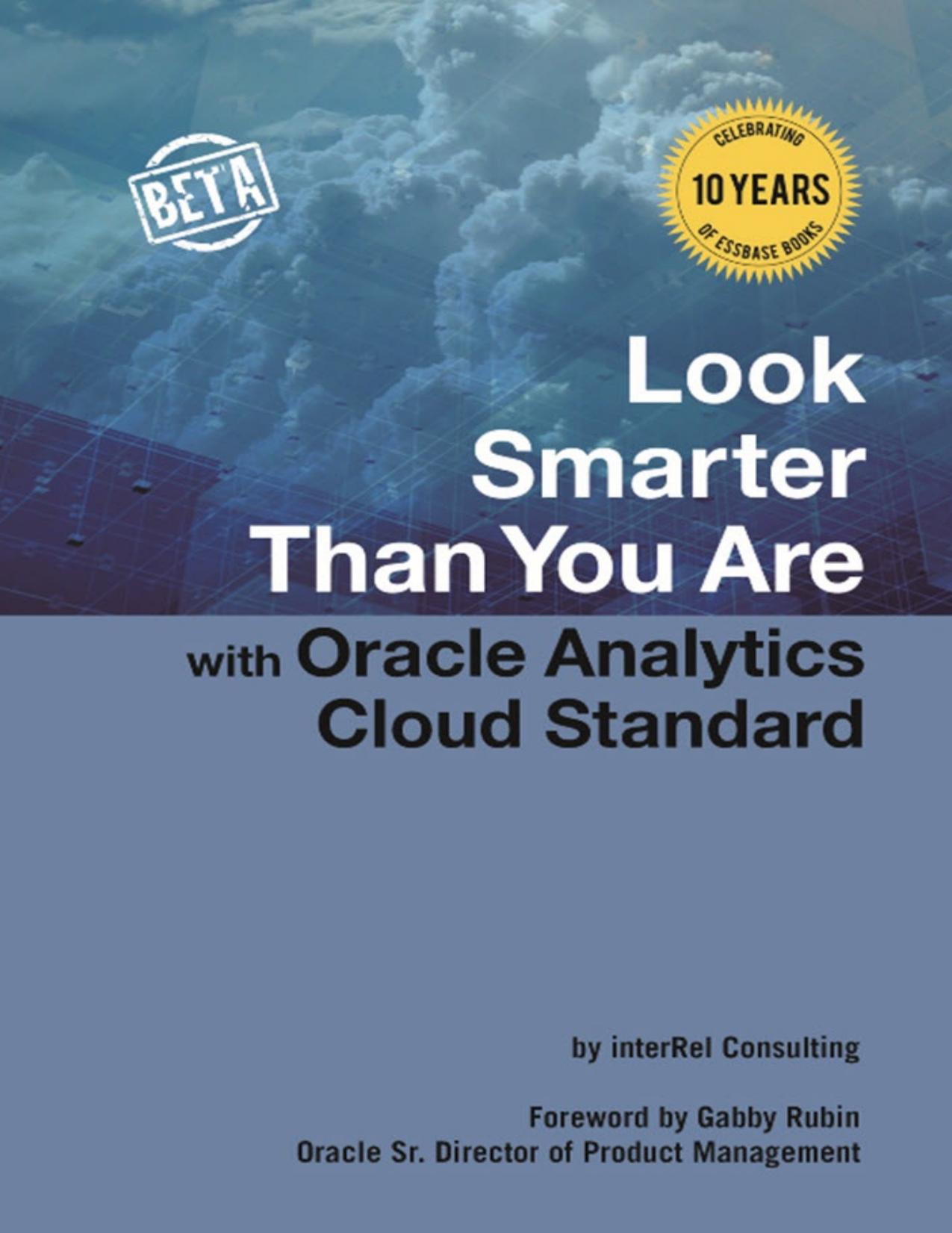 Look Smarter Than You Are with Oracle Analytics Cloud Standard by interRel Consulting