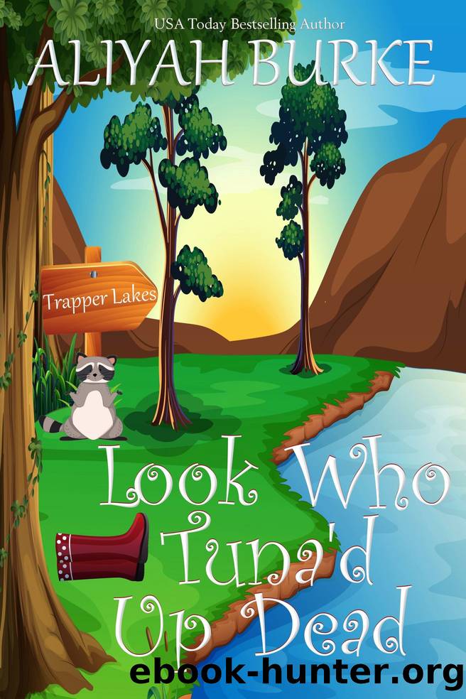 Look Who Tuna'd Up Dead by Aliyah Burke