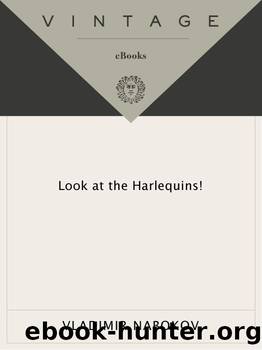 Look at the Harlequins! (Vintage International) by Vladimir Nabokov
