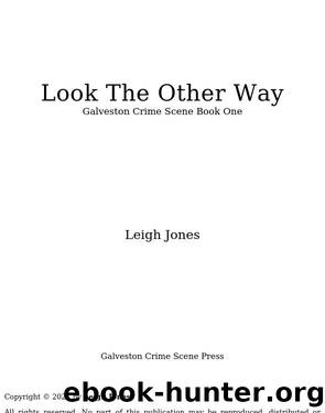 Look the Other Way by Leigh Jones