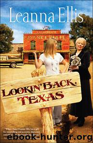 Lookin' Back, Texas by Leanna Ellis
