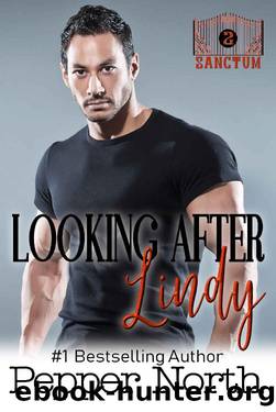 Looking After Lindy: A SANCTUM Novel by Pepper North