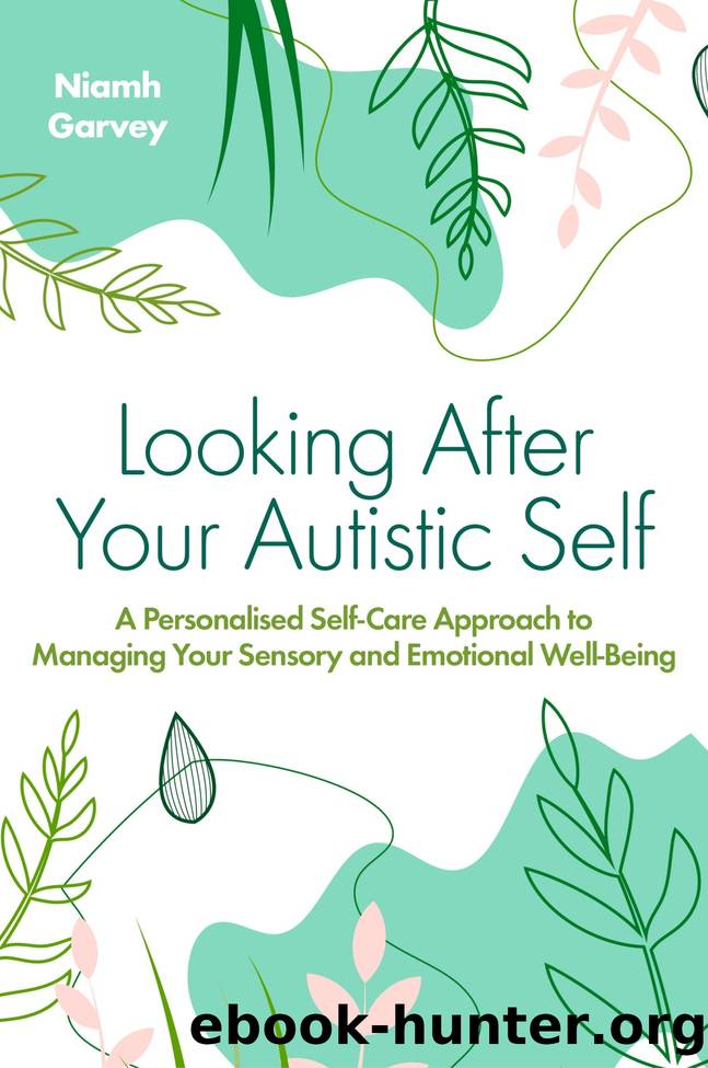 Looking After Your Autistic Self by Niamh Garvey