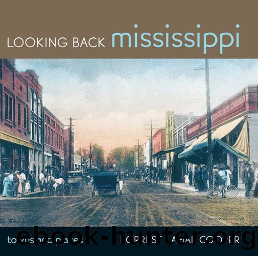 Looking Back Mississippi by Cooper Forrest Lamar;