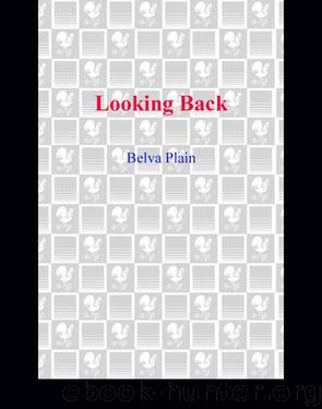 Looking Back by Belva Plain