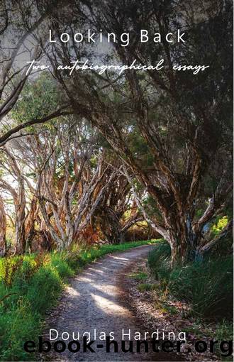 Looking Back by Douglas Harding