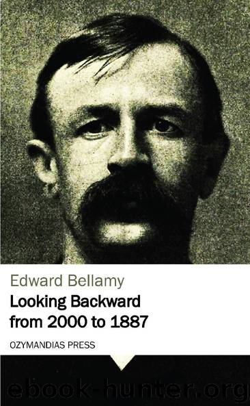 edward bellamy looking backward 2000 1887 edward bellamy looking backward 2000 1887