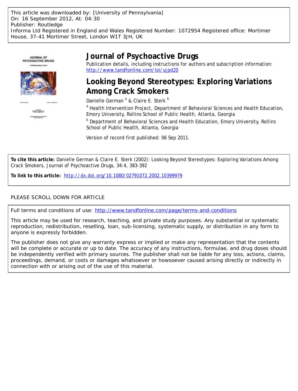 Looking Beyond Stereotypes: Exploring Variations Among Crack Smokers by Danielle German a & Claire E. Sterk b csterk@sph.emory.edu