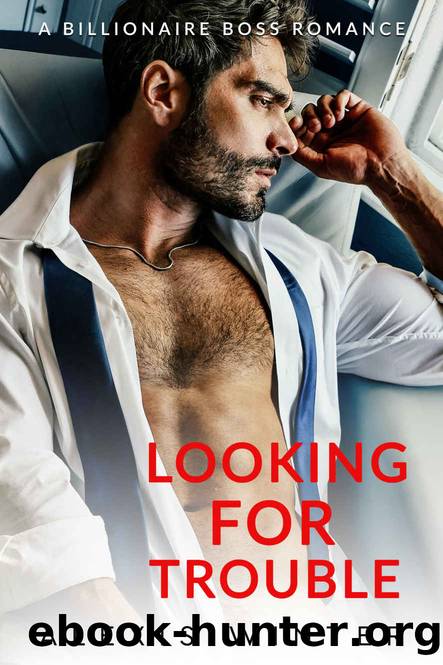 Looking For Trouble: A Billionaire Boss Romance by Alexis Winter