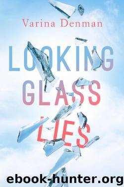 Looking Glass Lies by Varina Denman