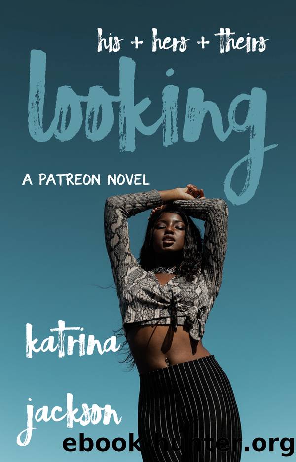 Looking by Katrina Jackson