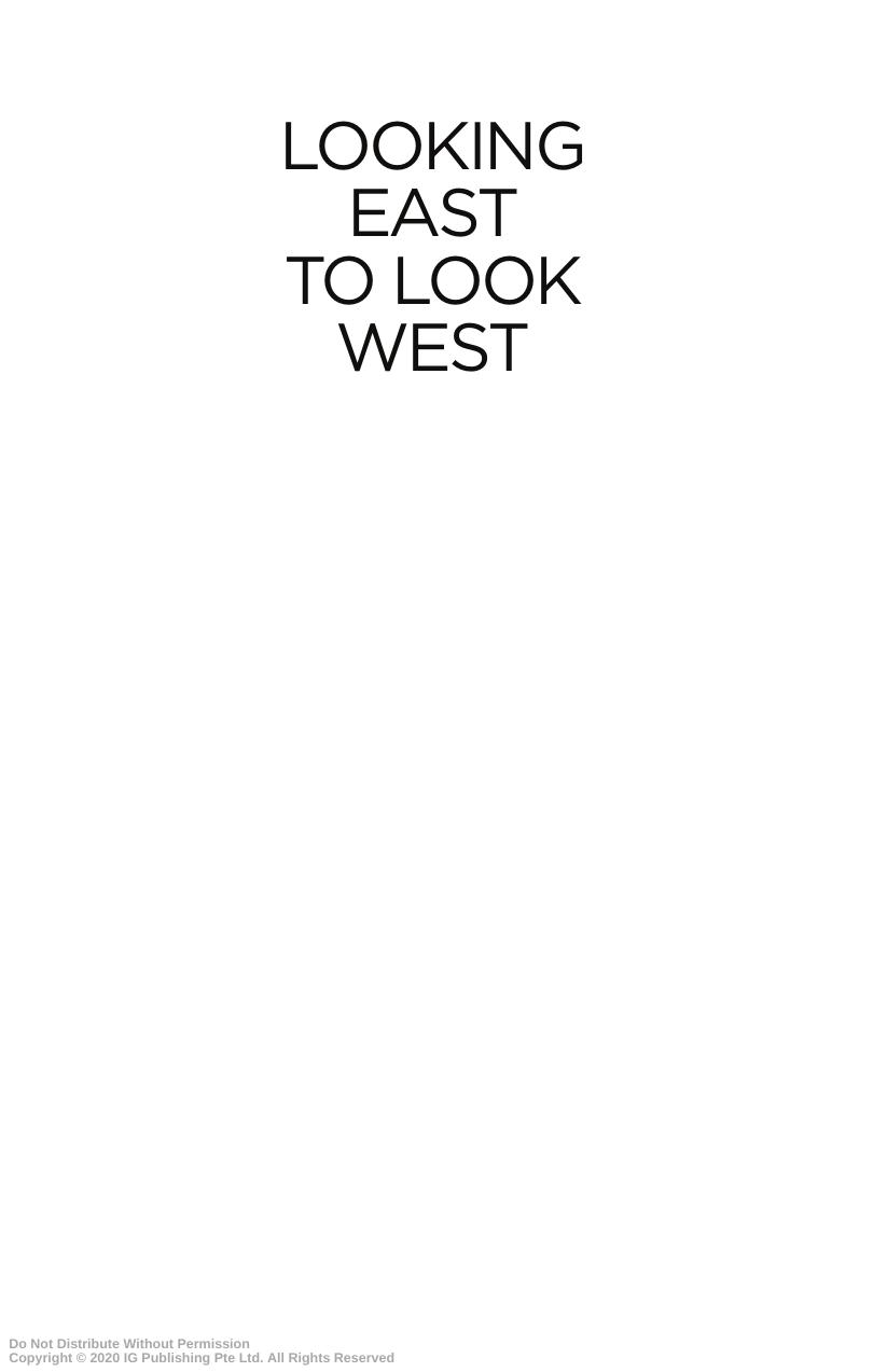 Looking east to look west : Lee Kuan Yew's mission India by Sunanda K. Datta-Ray