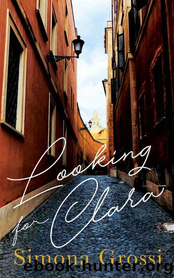 Looking for Clara: A Novel by Simona