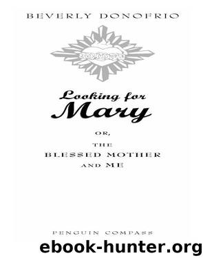 Looking for Mary by Beverly Donofrio