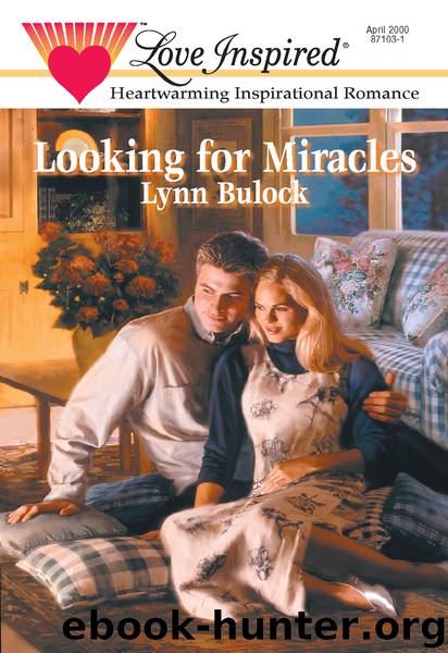 Looking for Miracles by Lynn Bulock