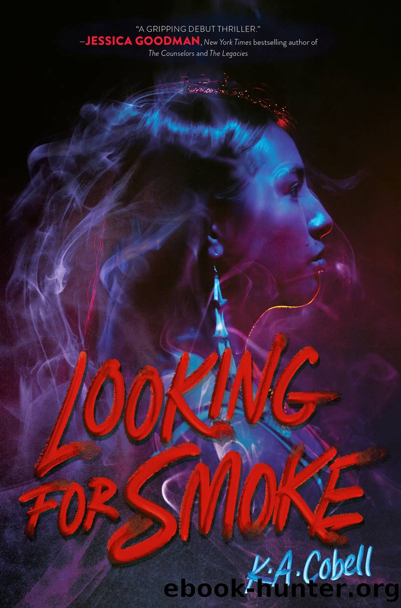 Looking for Smoke by K. A. Cobell