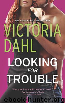 Looking for Trouble by Victoria Dahl
