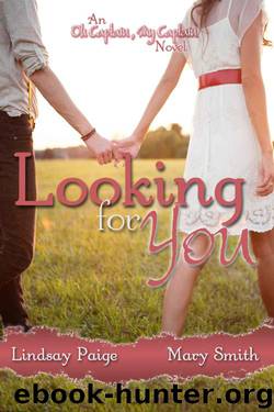 Looking for You (Oh Captain, My Captain #1) by Lindsay Paige & Mary Smith