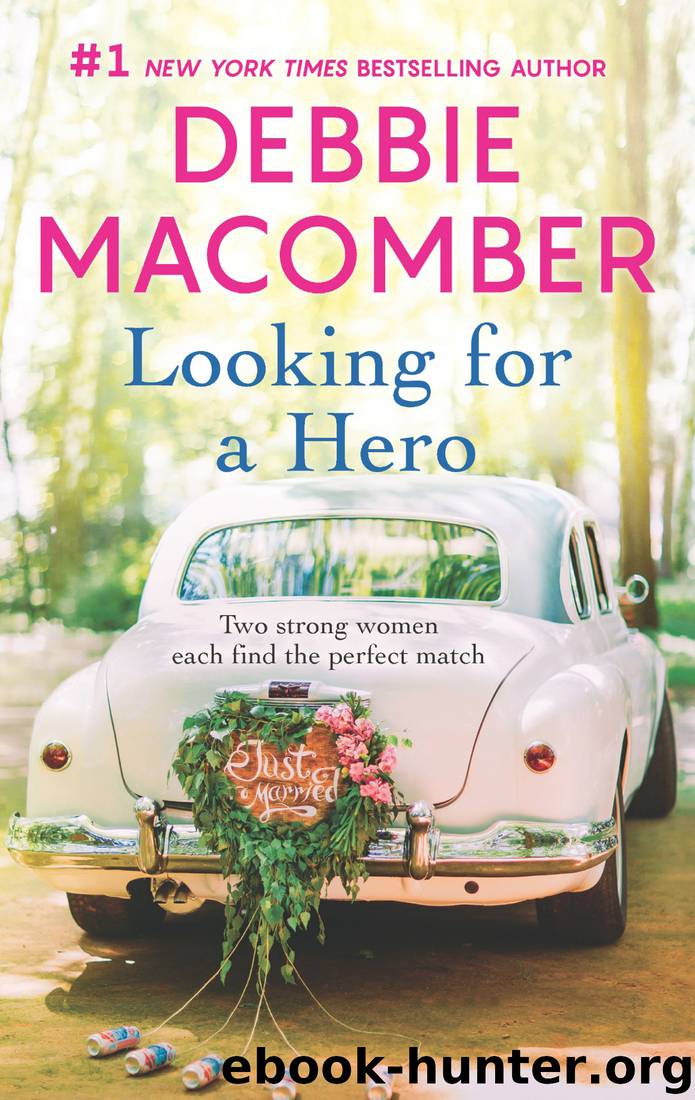 Looking for a Hero by Debbie Macomber