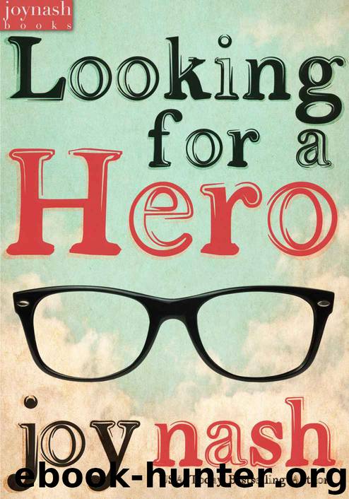 Looking for a Hero by Joy Nash