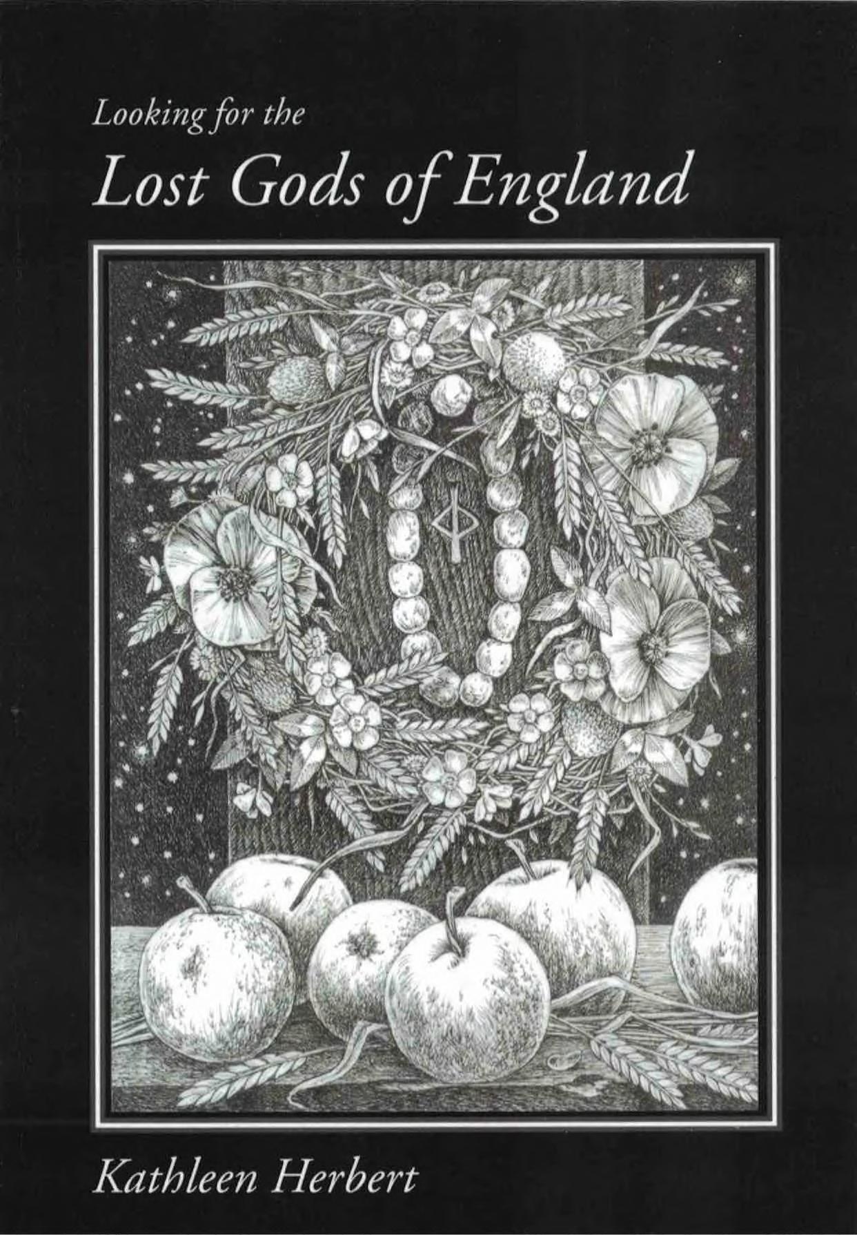Looking for the Lost Gods of England by Kathleen Herbert