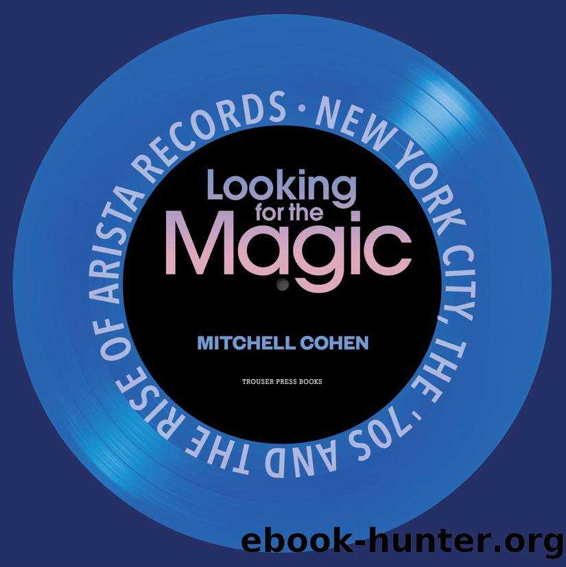 Looking for the Magic by Mitchell Cohen