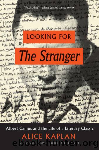 Looking for the Stranger by Alice Kaplan