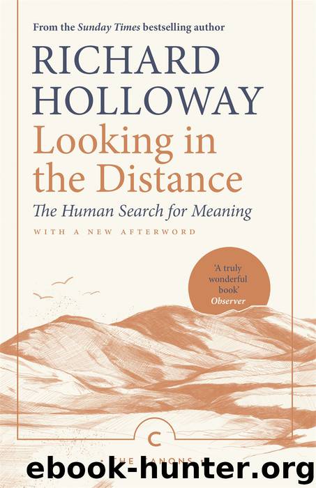 Looking in the Distance by Richard Holloway