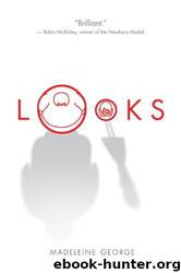 Looks by Madeleine George