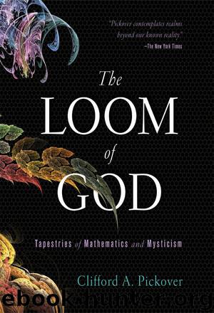 Loom of God, The by Pickover Clifford A