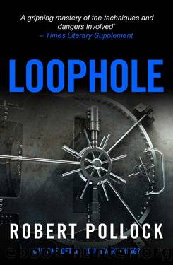 Loophole by Robert Pollock