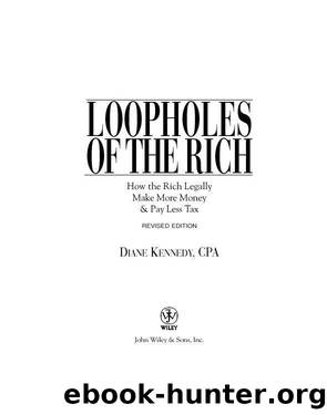 Loopholes of the Rich by Diane Kennedy