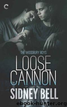 Loose Cannon (Woodbury Boys) by Sidney Bell