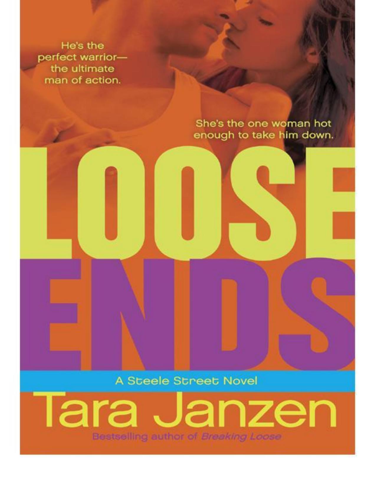 Loose Ends by Tara Janzen