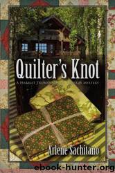 Loose Threads Mystery 02-Quilter's Knot by Arlene Sachitano