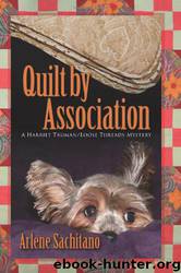Loose Threads Mystery 04-Quilt by Association by Arlene Sachitano
