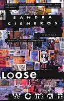 Loose Woman: Poems by Cisneros Sandra