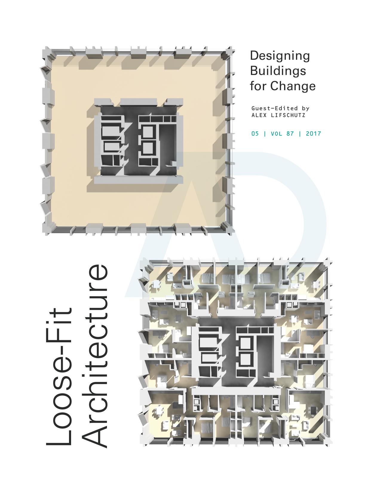 Loose-Fit Architecture: Designing Buildings for Change by Alex Lifschutz