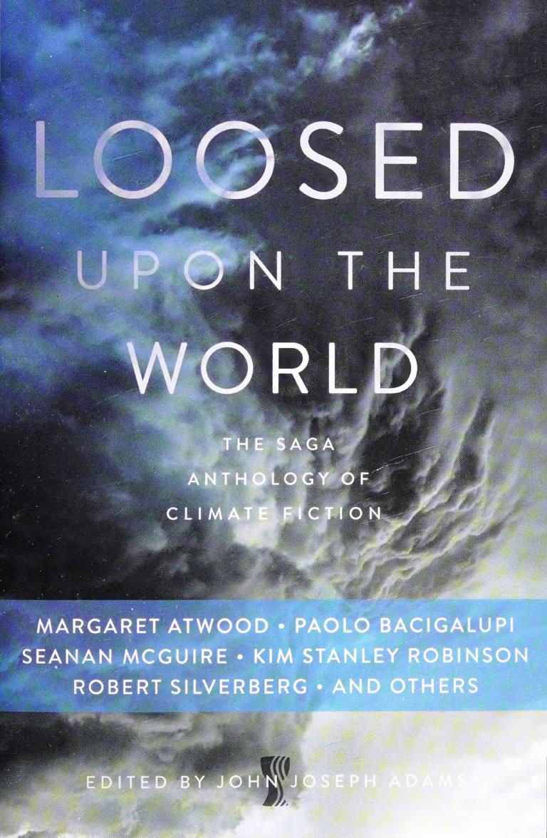 Loosed Upon the World (2015) by John Joseph Adams (Ed.) by Unknown
