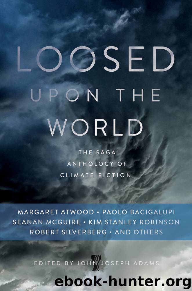Loosed Upon the World by John Joseph Adams